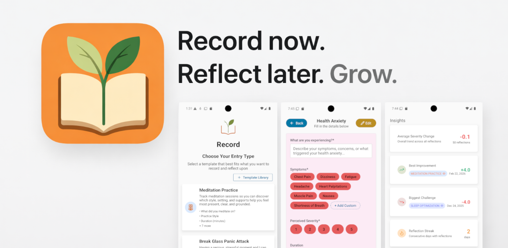 Record Reflect Recover journaling app interface showing record now reflect later workflow